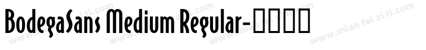 BodegaSans Medium Regular字体转换